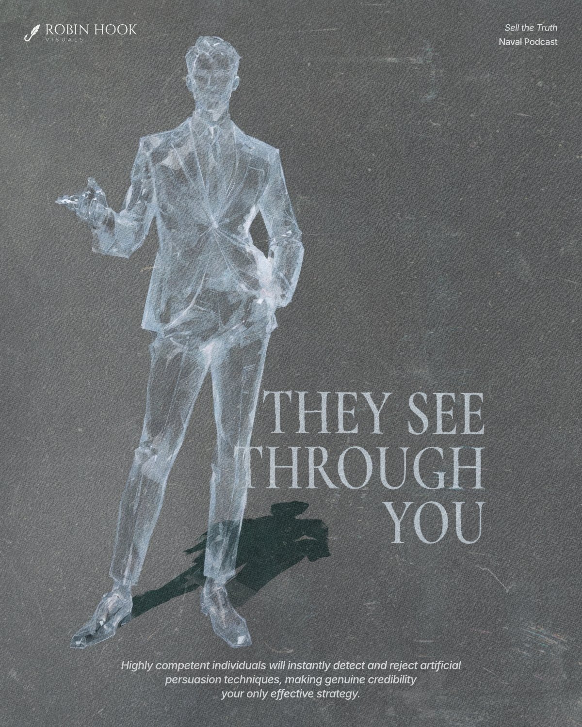 They see through you.jpg