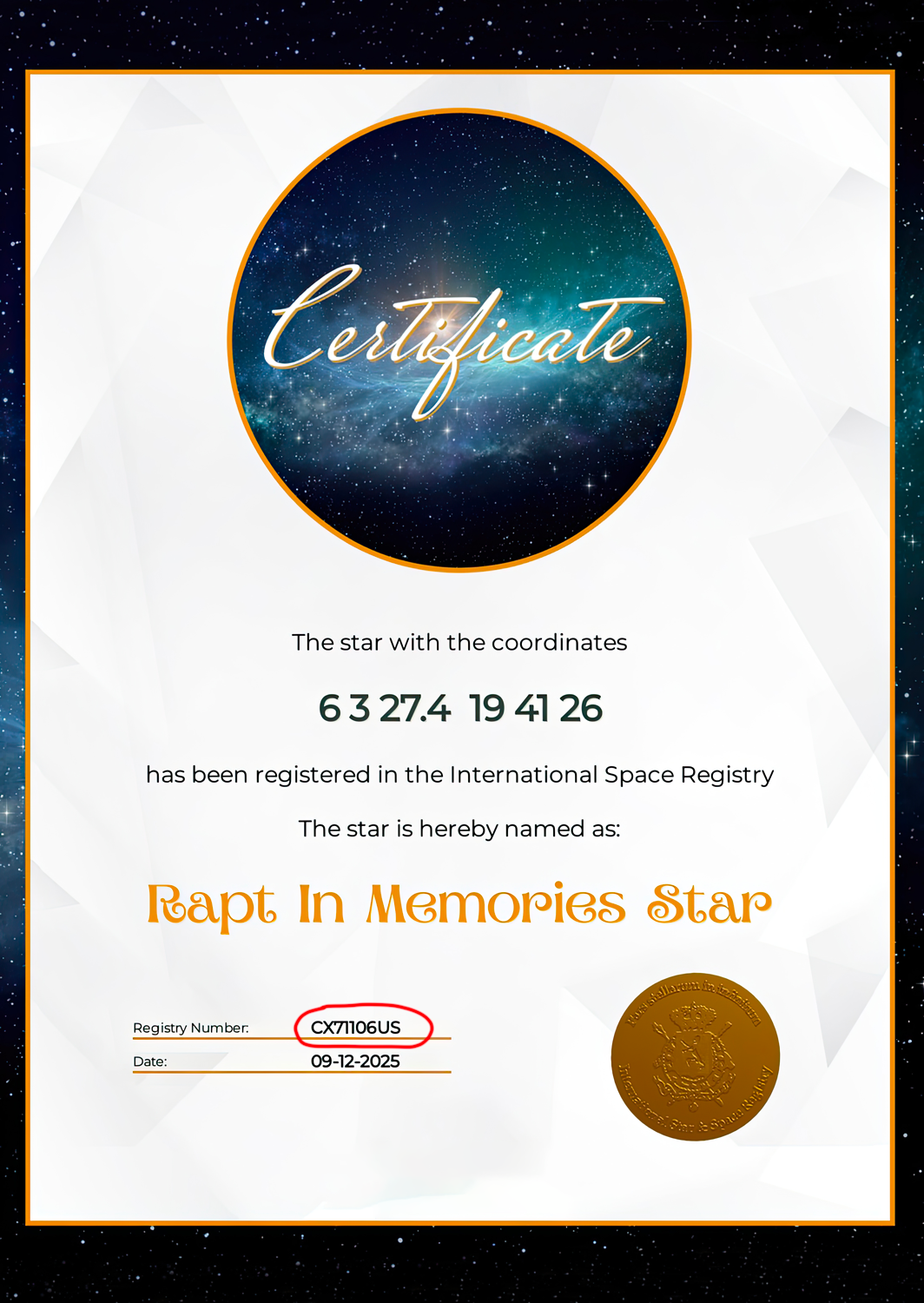 A certificate for a star named 'Reapt In Memories Star,' registered with the coordinates 63 27.4 19 41 26 in the International Space Registry. The certificate includes a registry number CX71106US, dated 09-12-2025, and features a gold seal and a space-themed design with a galaxy background.