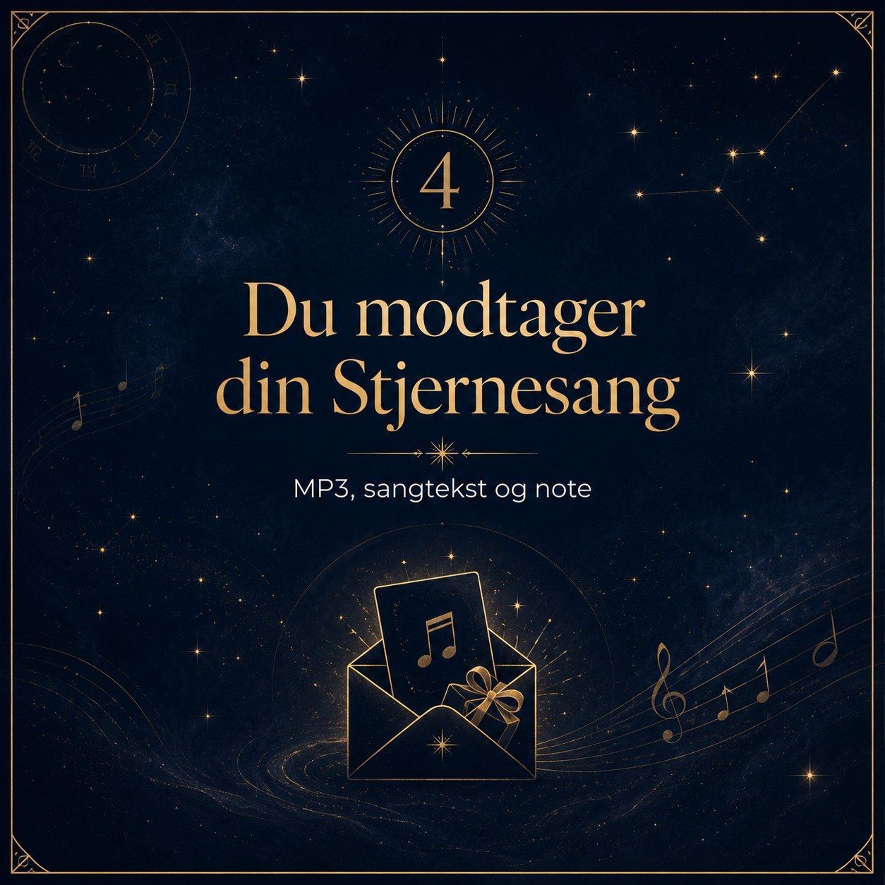 En stjernehimmel med stjerneformationer og musiknoter, der omgiver teksten: '4. Du modtager din Stjernesang MP3, sangtekst og note', med en illustration af en åben konvolut med musiknoter og en gavebånd.