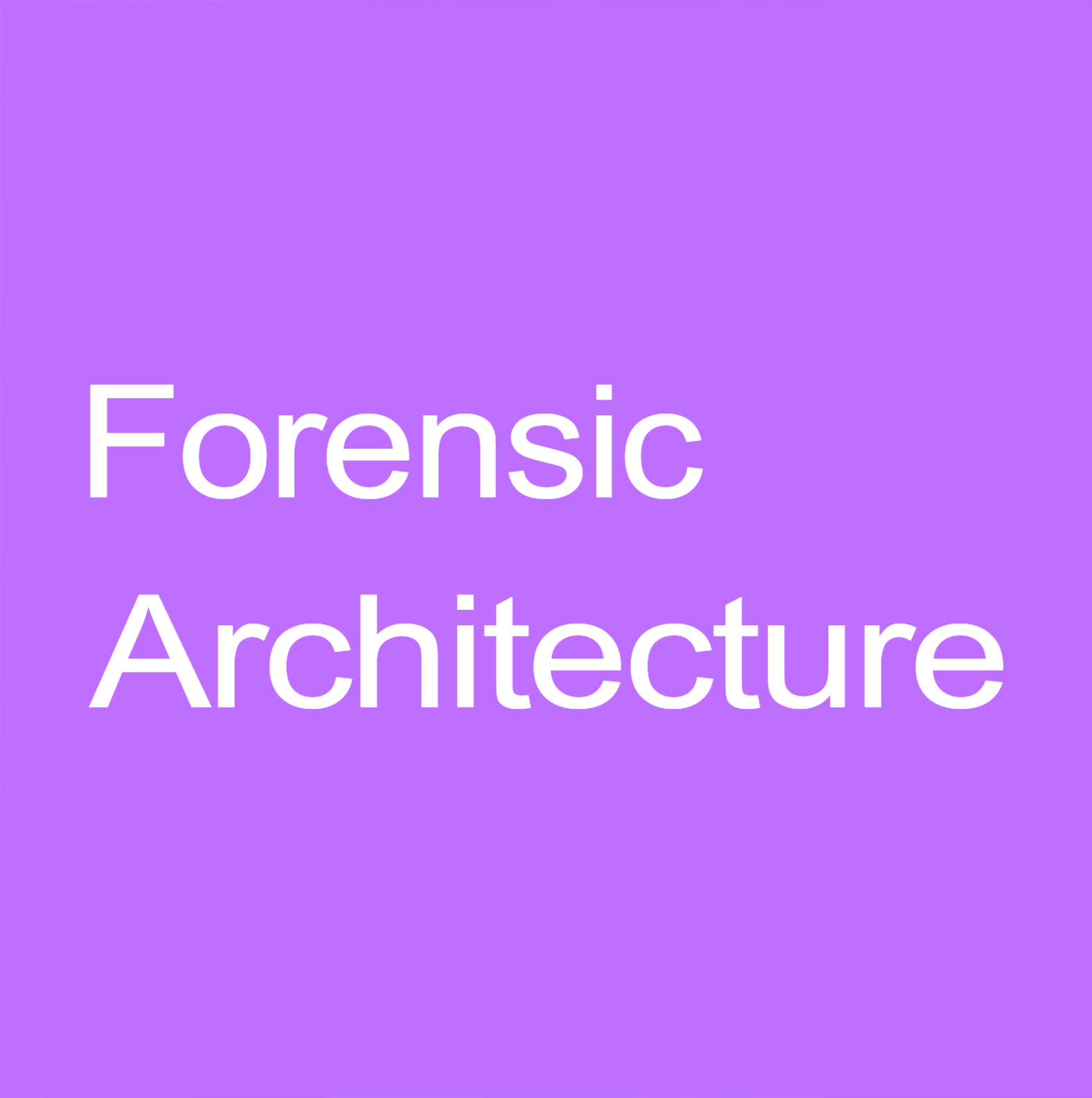 Forensic Architecture