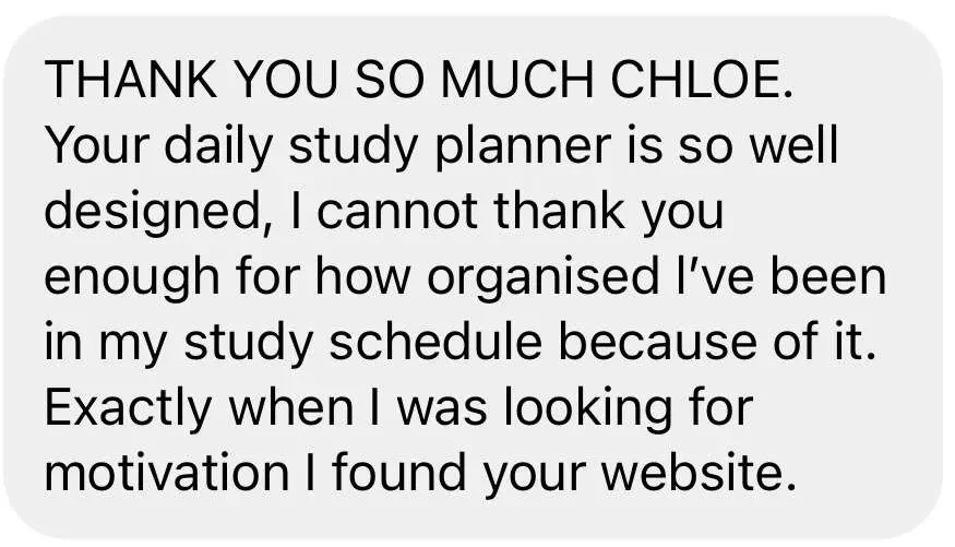 A thank you message to Chloe for a well-designed daily study planner, expressing gratitude for its organization and mentioning it was found when seeking motivation.