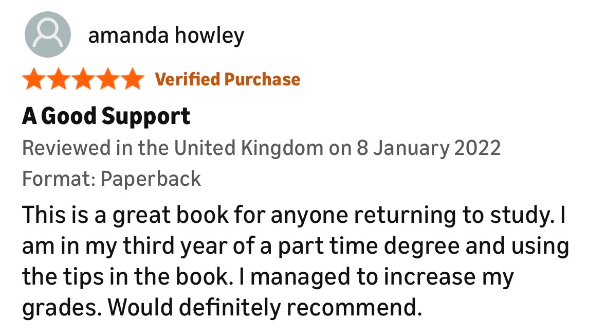 Customer review for 'The Return to Study Handbook' with a five-star rating. The review mentions returning to study, being in a third year of a part-time degree, and using the tips to improve grades.