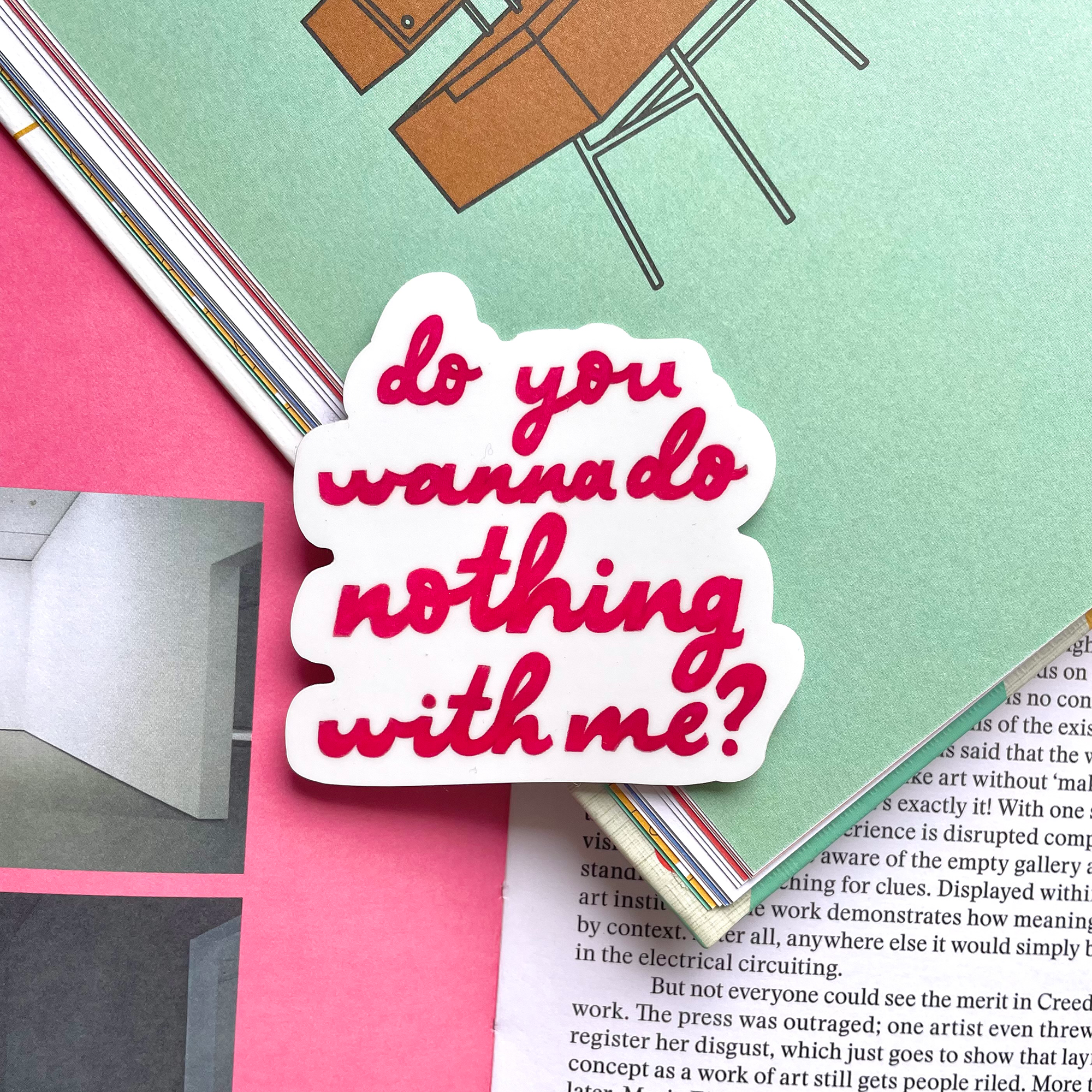 Do You Wanna Sticker