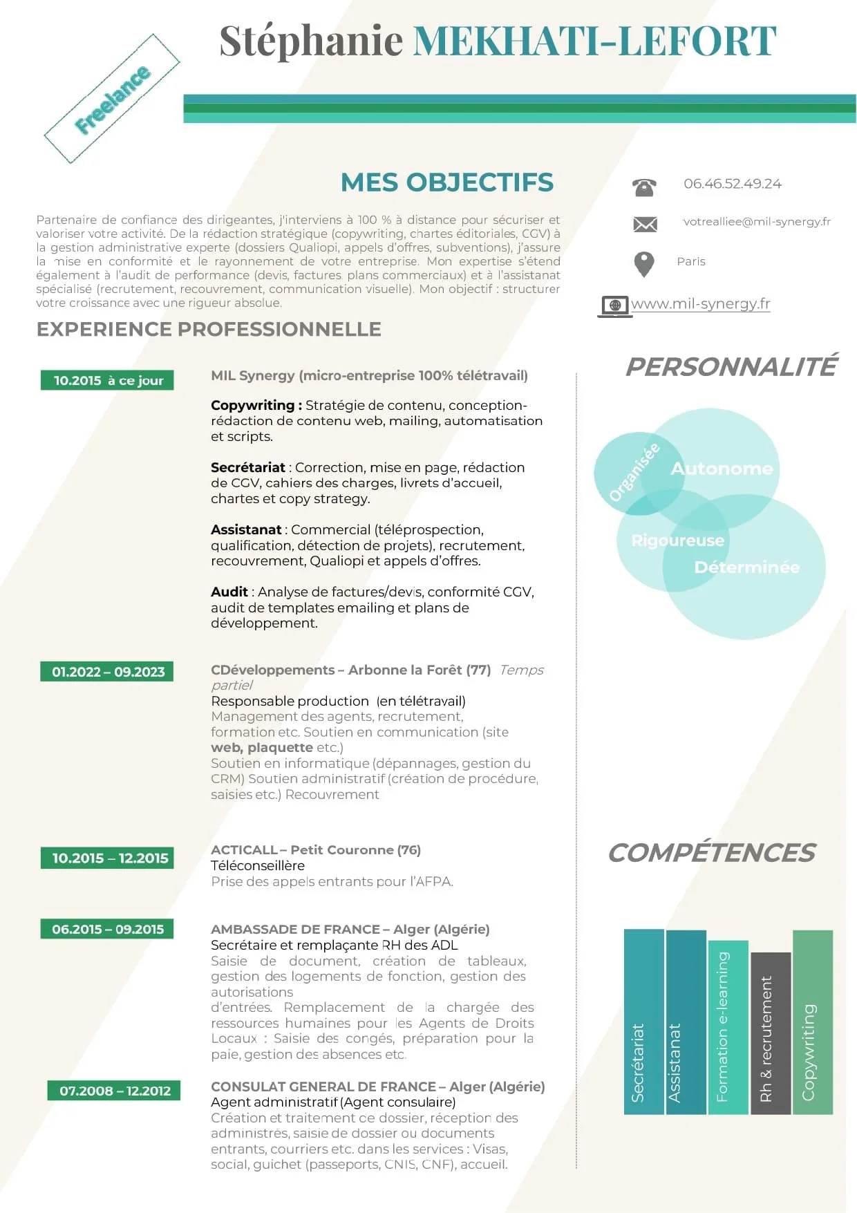 Voici le curriculum vitae de Stéphanie MEKHATI-LEFORT dirigeante de MIL Synergy sur cette page on voit une partie de son parcours professionnel, sa personalité, ses compétences, ses objectifs.