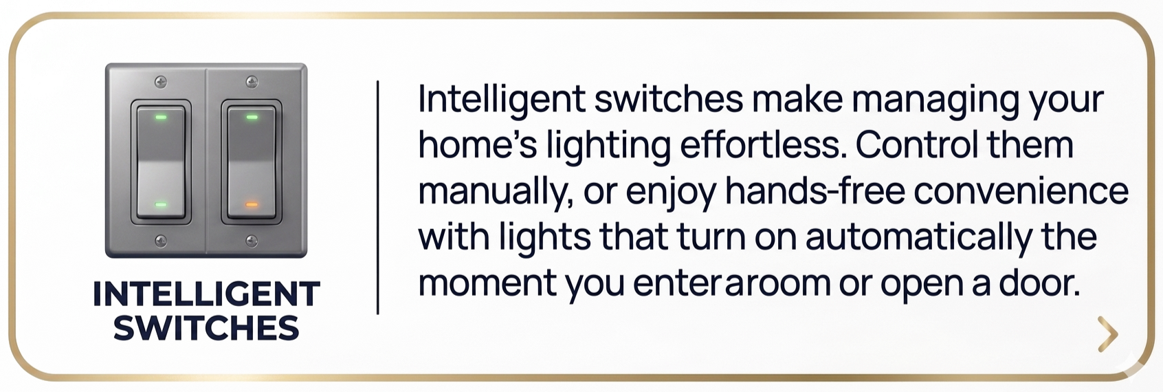 A pair of light switches with LED indicators, one with green lights and one with an orange light, installed on a wall.
