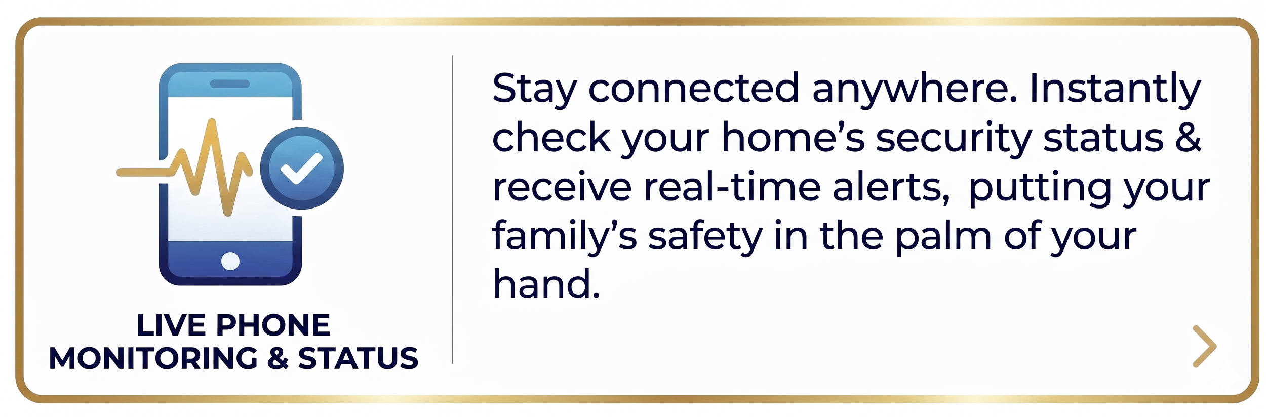An advertisement for live phone monitoring and status services, showing a smartphone with a heartbeat line and checkmark icon, and text highlighting real-time home security alerts and family safety.