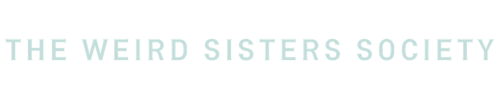 The Weird Sisters Society