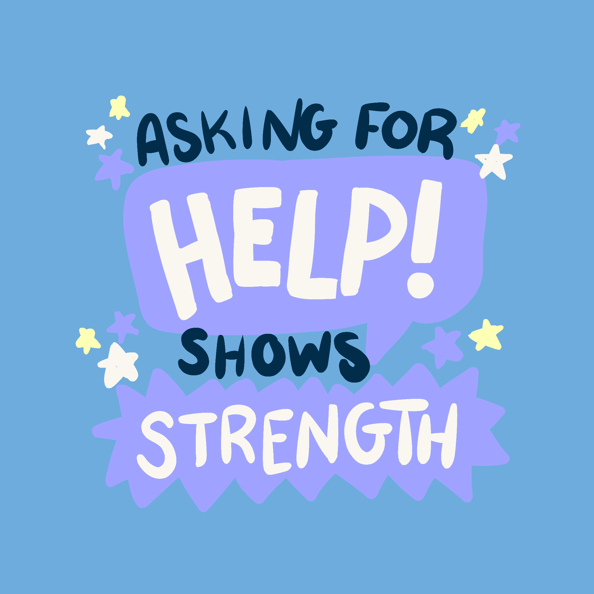 Hand-drawn sign with the message 'ASKING FOR HELP! SHOWS' surrounded by star illustrations on a blue background.