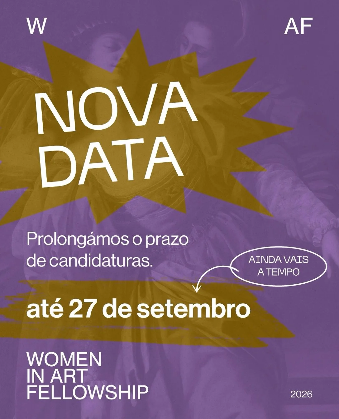 Mais tempo para preparar a tua candidatura. 

O prazo de candidaturas &agrave; segunda edi&ccedil;&atilde;o da Women in Art Fellowship foi prolongado at&eacute; 27 de setembro.

Este ano, a candidatura inclui uma proposta de projeto art&iacute;stico.