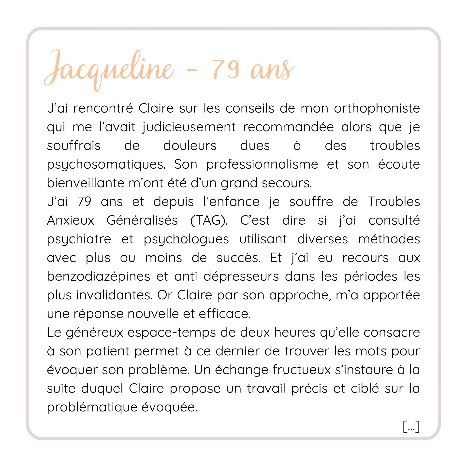 Page d'un document écrit en français avec un titre en cursive orange 'Jacqueline - 79 ans' et un texte expliquent la rencontre et l'accompagnement d'une personne de 79 ans avec une orthophoniste, ses difficultés et son traitement.