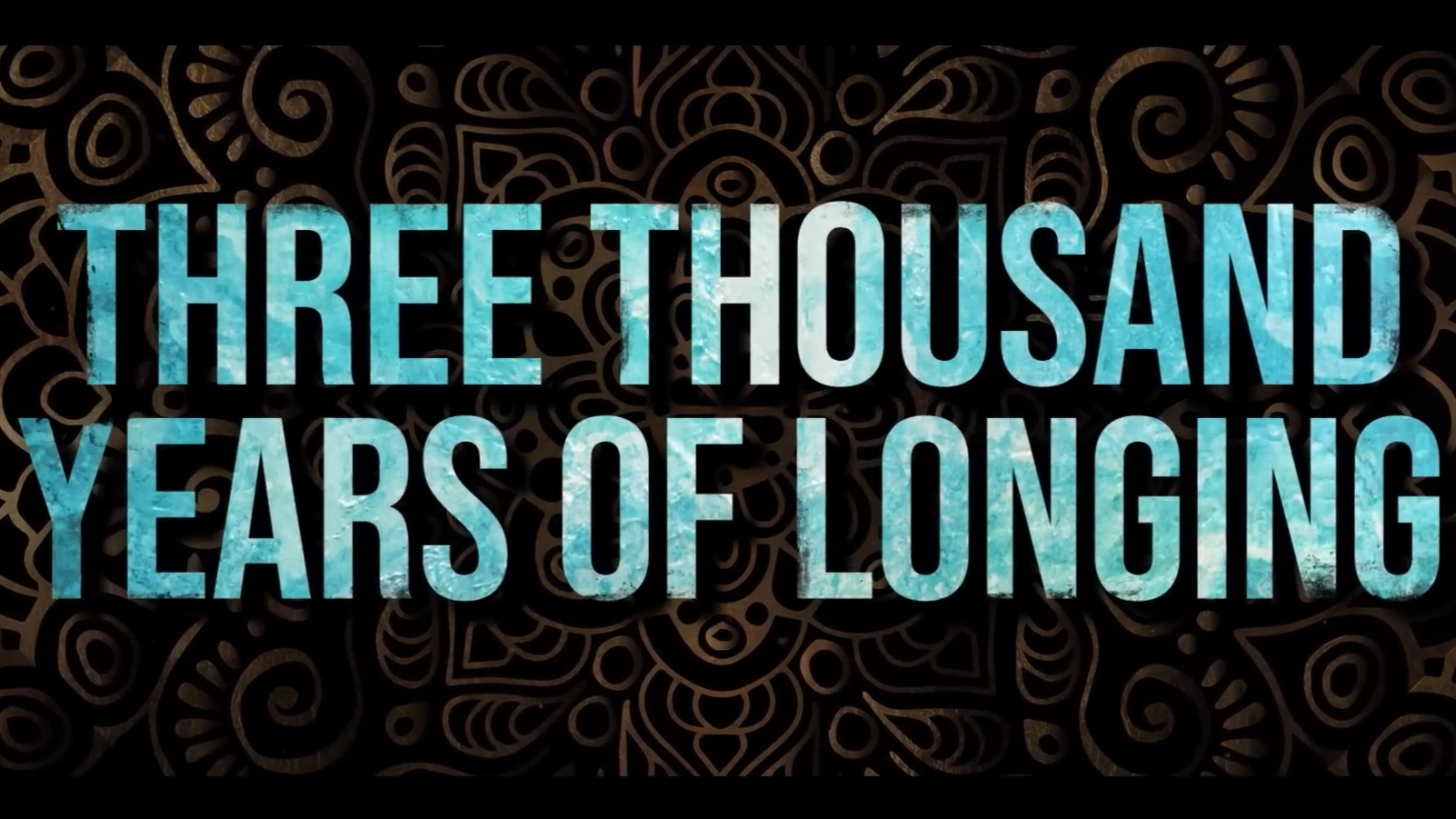 THREE+THOUSAND+YEARS+OF+LONGING_MGM+Studios.png