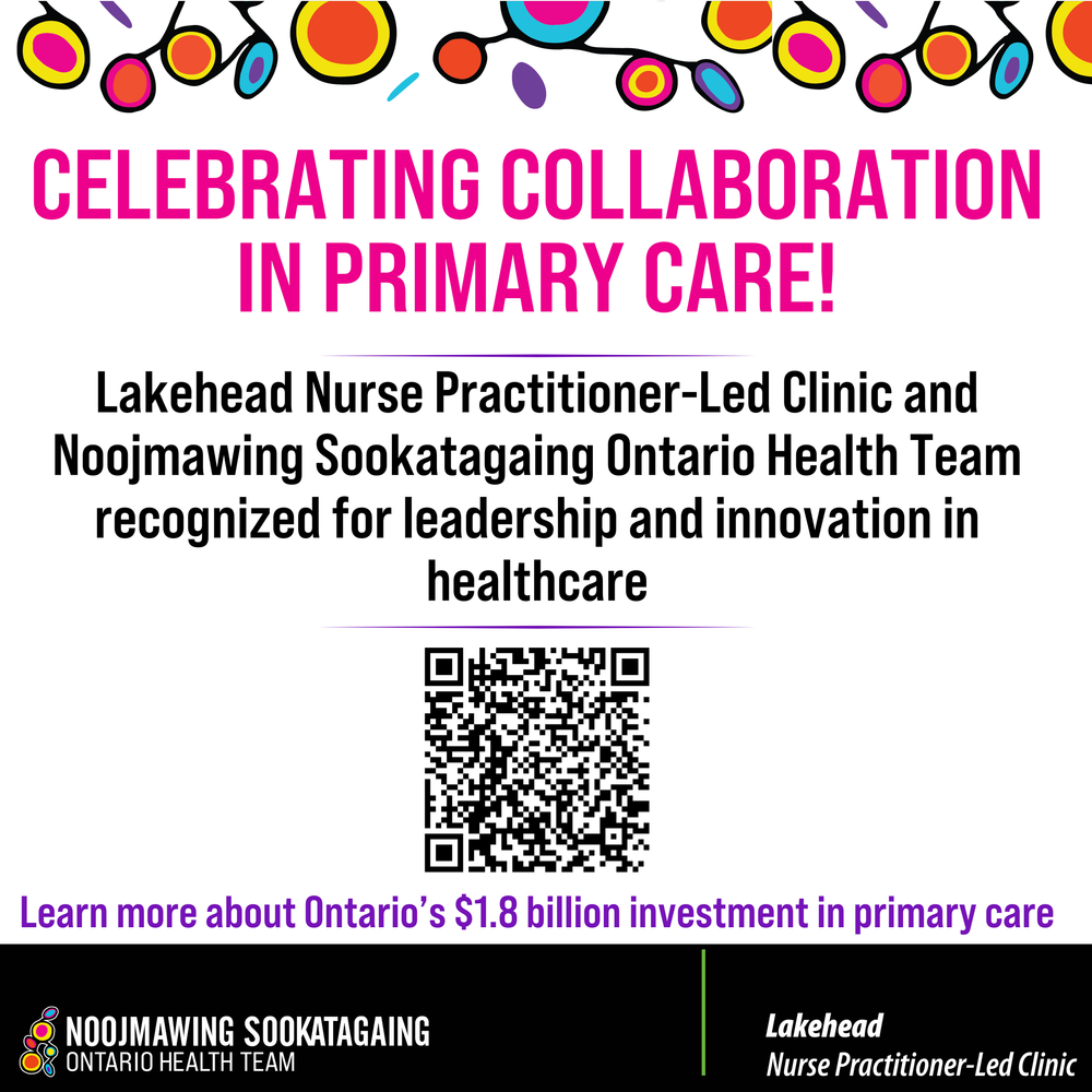 Provincial Recognition: Lakehead Nurse Practitioner-Led Clinic &amp; Noojmawing Sookatagaing Ontario Health Team