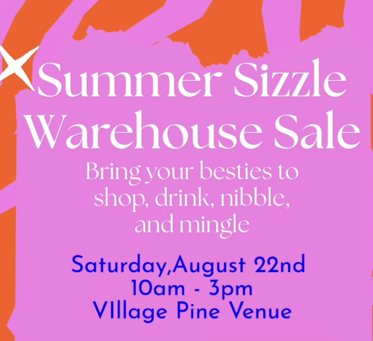 Summer Sizzle Warehouse Sale