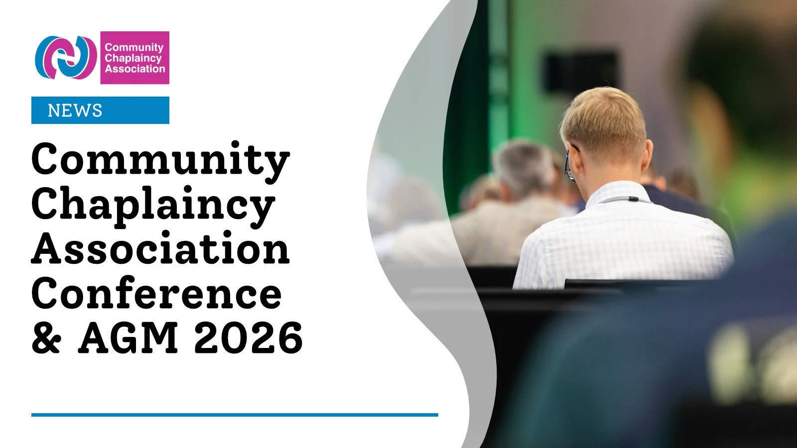 Community Chaplaincy Association Conference &amp; AGM 2026