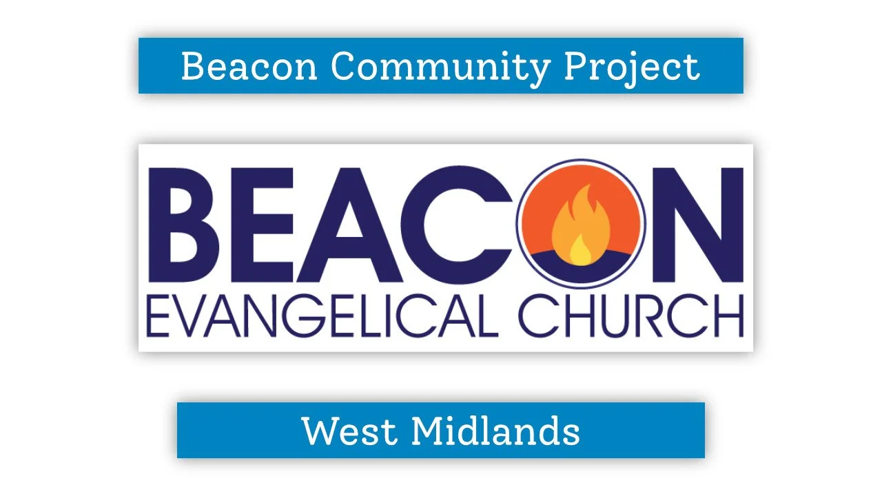 Banner for Beacon Community Project at Beacon Evangelical Church in West Midlands, with logo featuring a flame inside a circle.