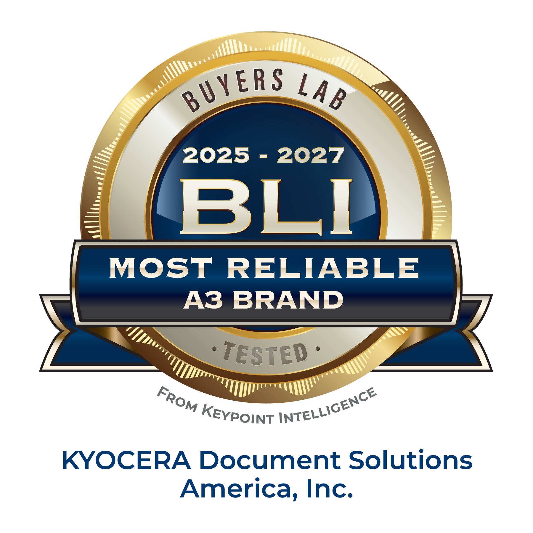 Gold and silver badge with the text "Buyers Lab 2025-2027 BLI Most Reliable A3 Brand" and a ribbon that says "Tested" at the bottom.
