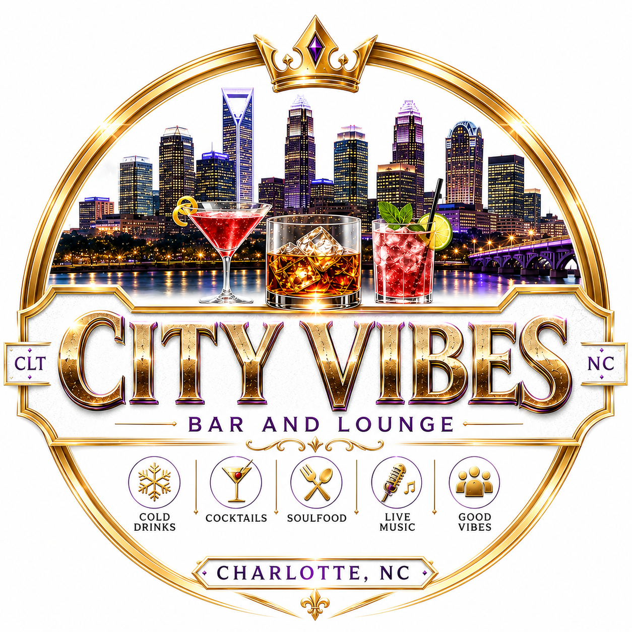 Logo for City Vibes Bar and Lounge in Charlotte, North Carolina, featuring a city skyline with illuminated buildings and three cocktails in front: a martini, a whiskey glass, and a drink with lime and mint. The logo highlights cold drinks, cocktails, soulfood, live music, and good vibes.