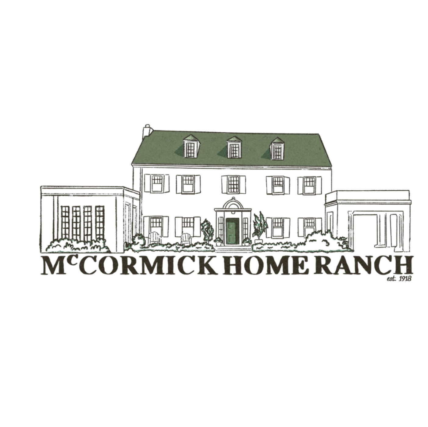 Drawing of a large, three-story house with a green roof and multiple dormer windows, flanked by two smaller structures. Beneath, the text reads 'McCormick Home Ranch' with 'est. 1918' in smaller letters.