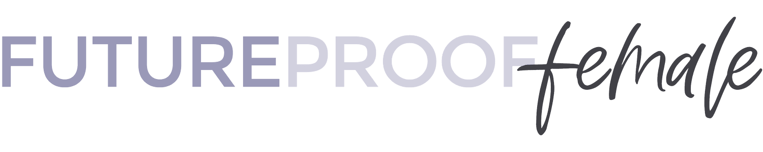 Futureproof Female