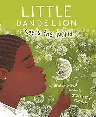 Little Dandelion Seeds the World