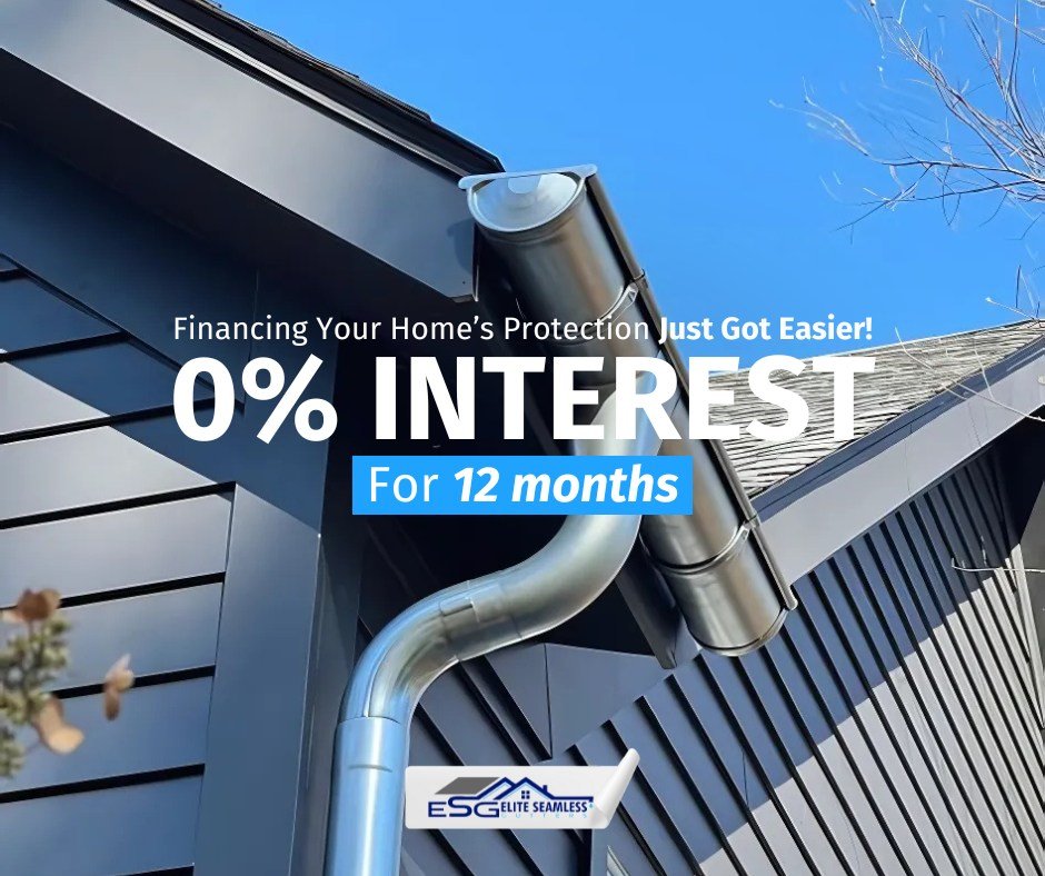 0% Interest for 12 Months! ✅

Protect your home with seamless gutters, without worrying about upfront costs! At Elite Seamless Gutters, we offer 0% interest financing for 12 months so you can keep your home safe without stretching your budget. Our to