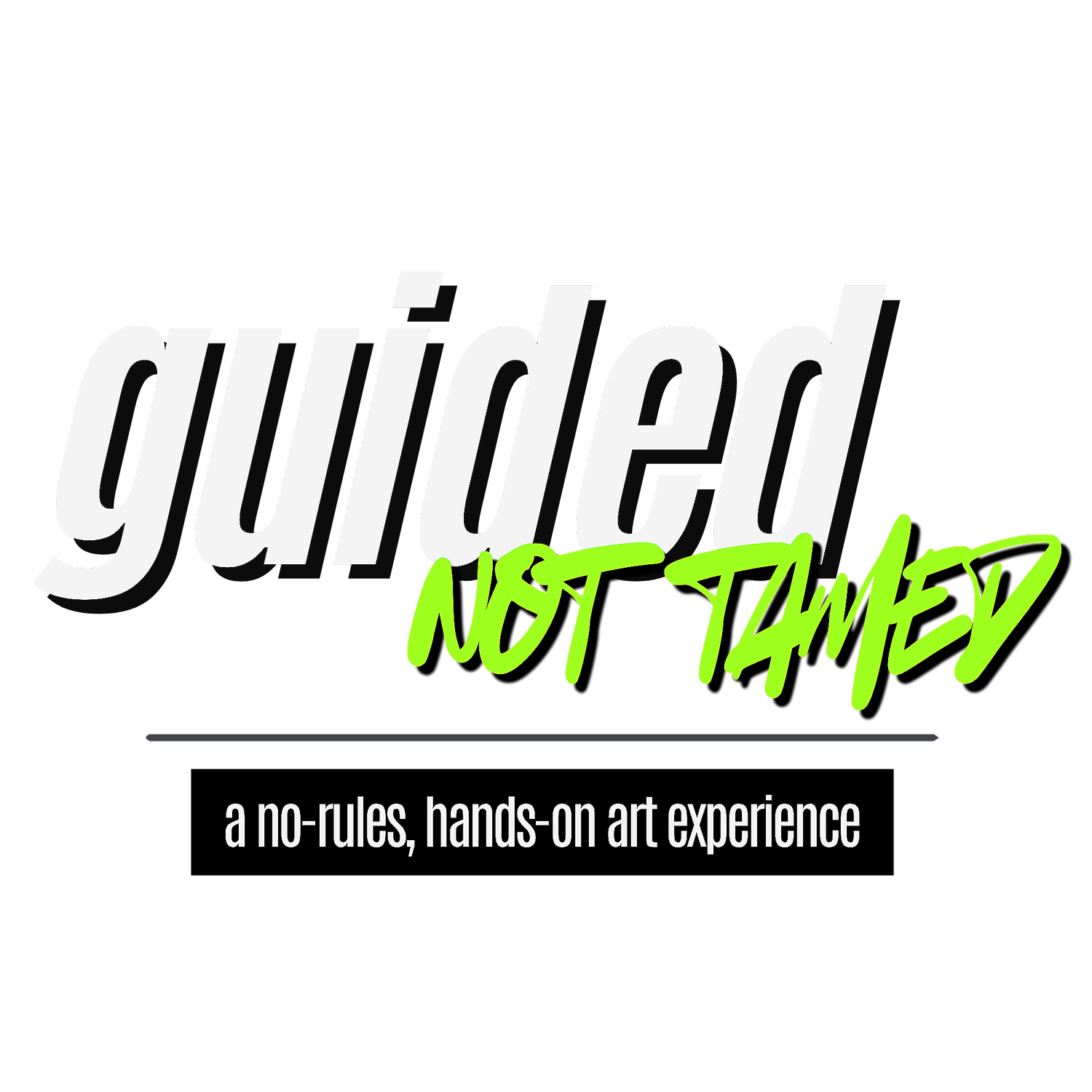 guided, not tamed
