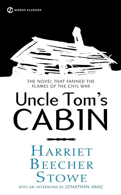 Book cover for 'Uncle Tom's Cabin' by Harriet Beecher Stowe, with a black and white illustration of a cabin at the top.