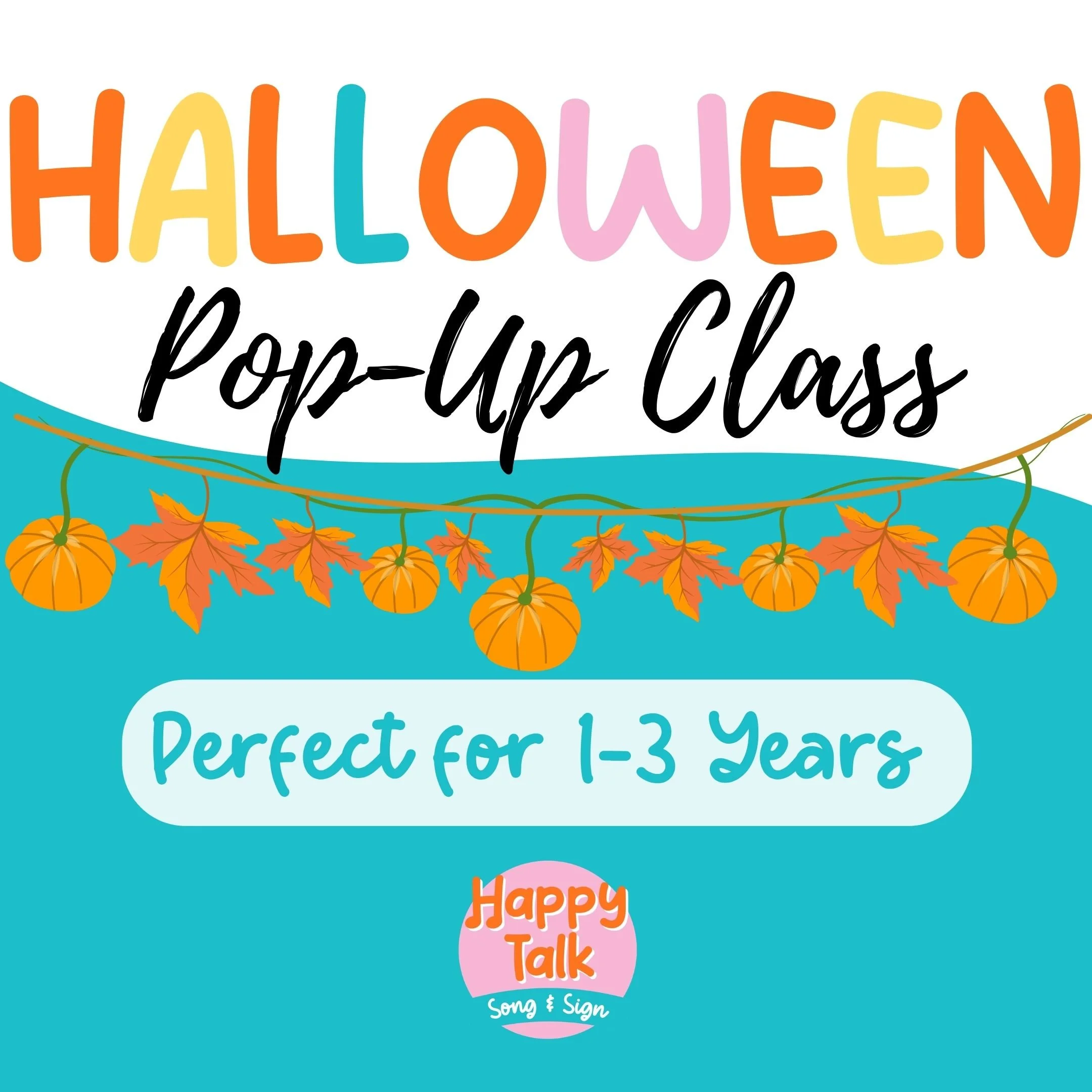 Halloween Pop-Up Happy Talk Class (1-3 Years)