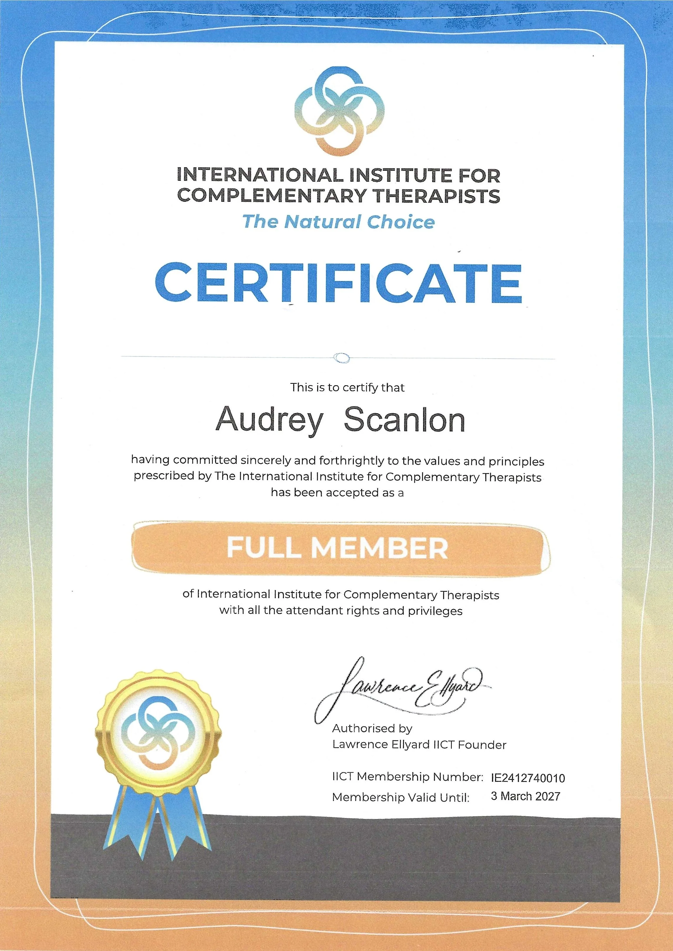 A certificate from the International Institute for Complementary Therapists awarded to Audrey Scanlon, with a ribbon emblem and signature at the bottom, indicating full membership valid until March 3, 2027.