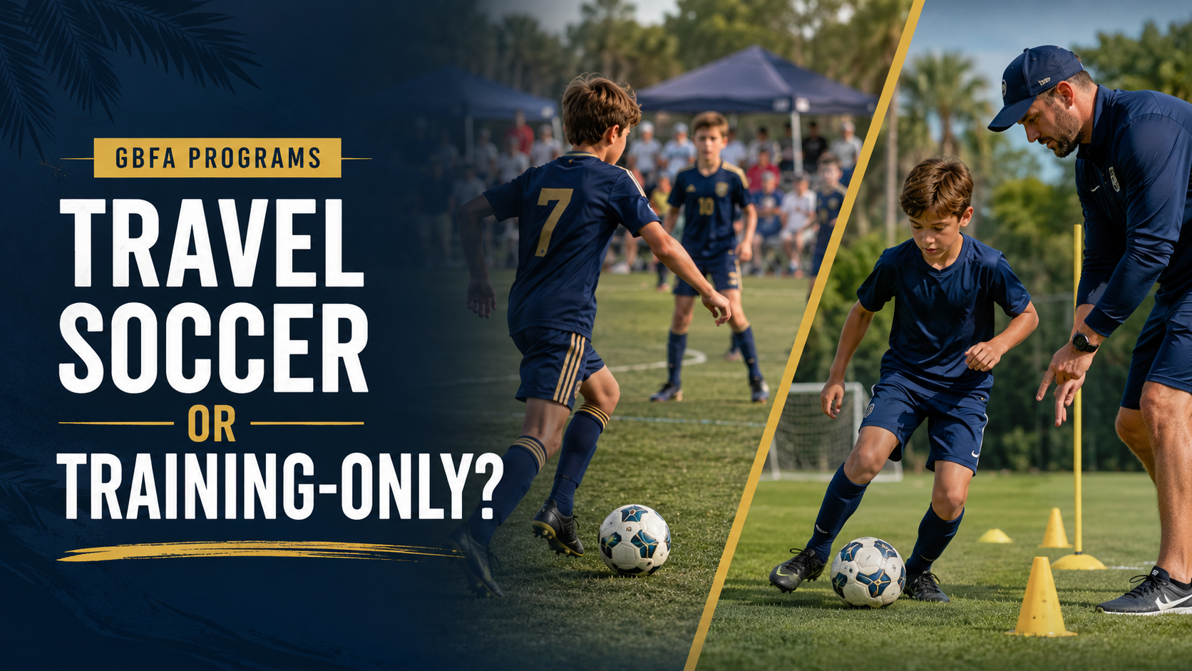 Travel Soccer or Training-Only? How Gulf Breeze Families Can Find the Right FiT