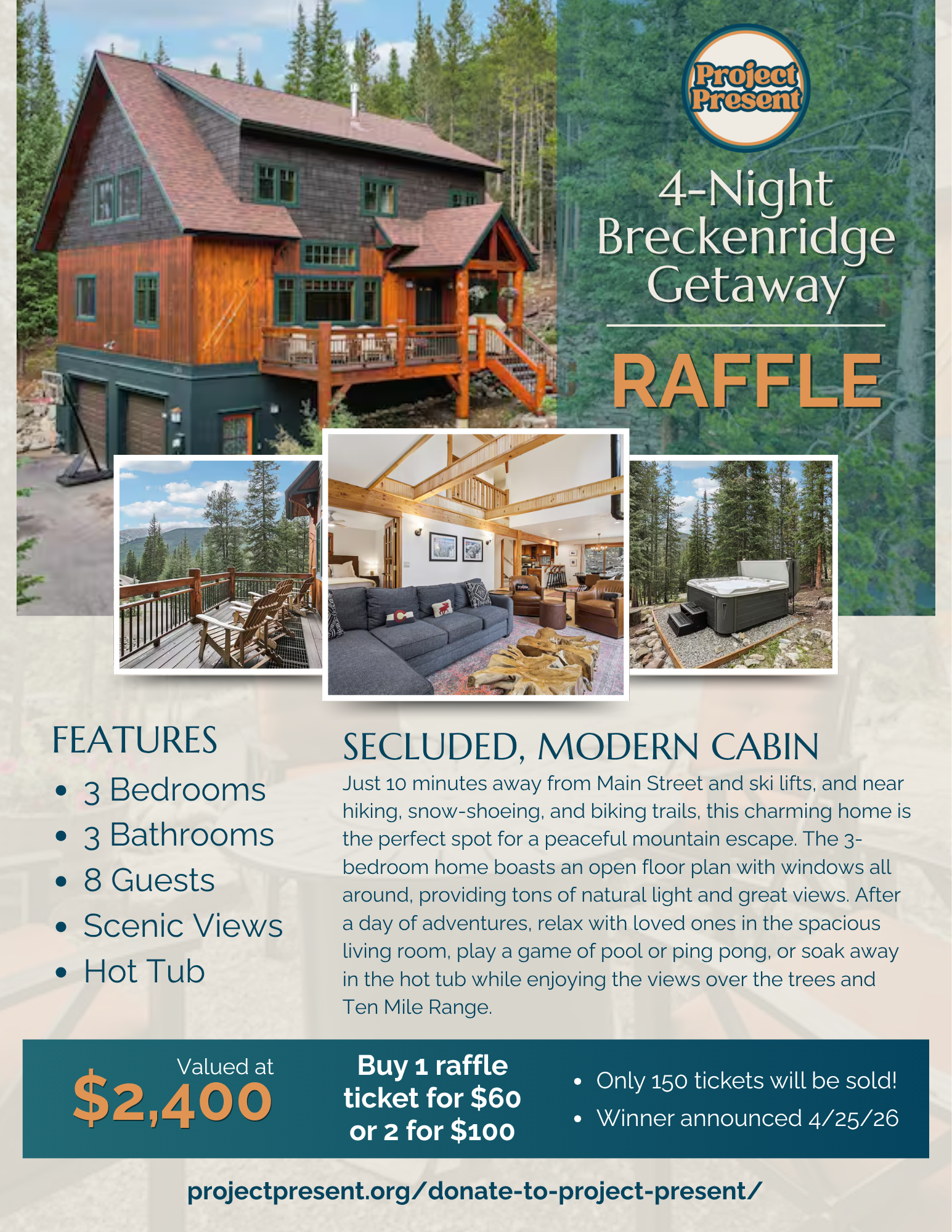 Project Present fundraiser: Getaway Raffle