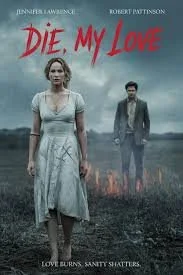 DIE MY LOVE