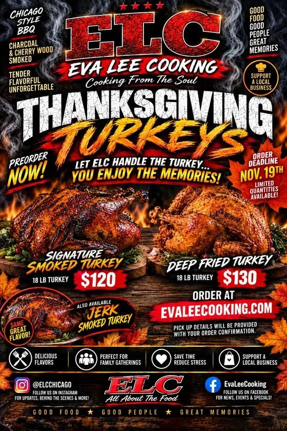 Thanksgiving turkeys flyer: Signature Smoked $120, Deep Fried $130, Jerk Smoked also available. 18 lb birds. Order by Nov 19.