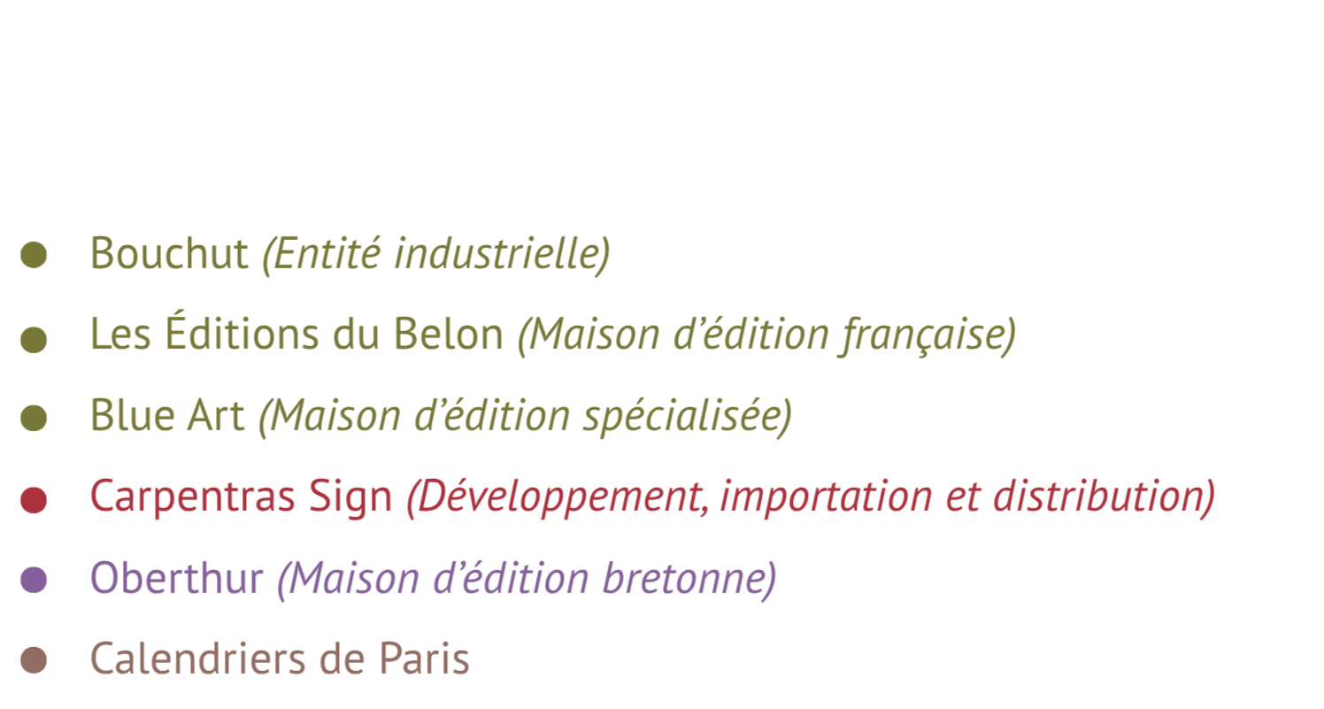 Bouchut, Les Éditions du Belon, Blue Art, Carpentras Sign, Oberthur, et Calendriers de Paris