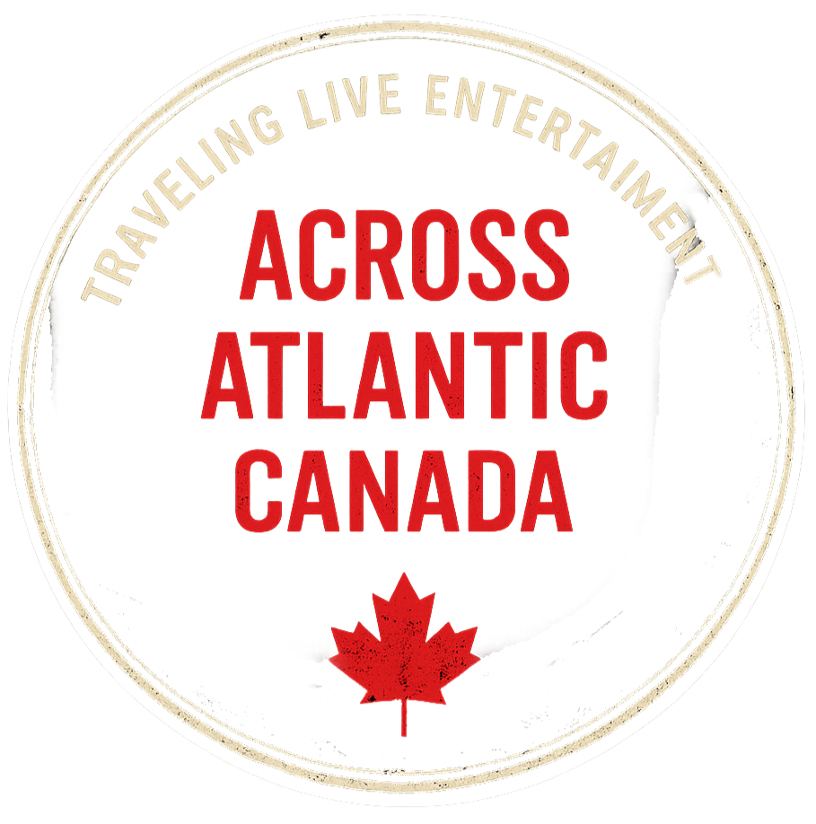 A circular badge with a border reading 'Traveling live entertainment' around the edge. Inside, bold red text says 'Across Atlantic Canada' with a red maple leaf below.