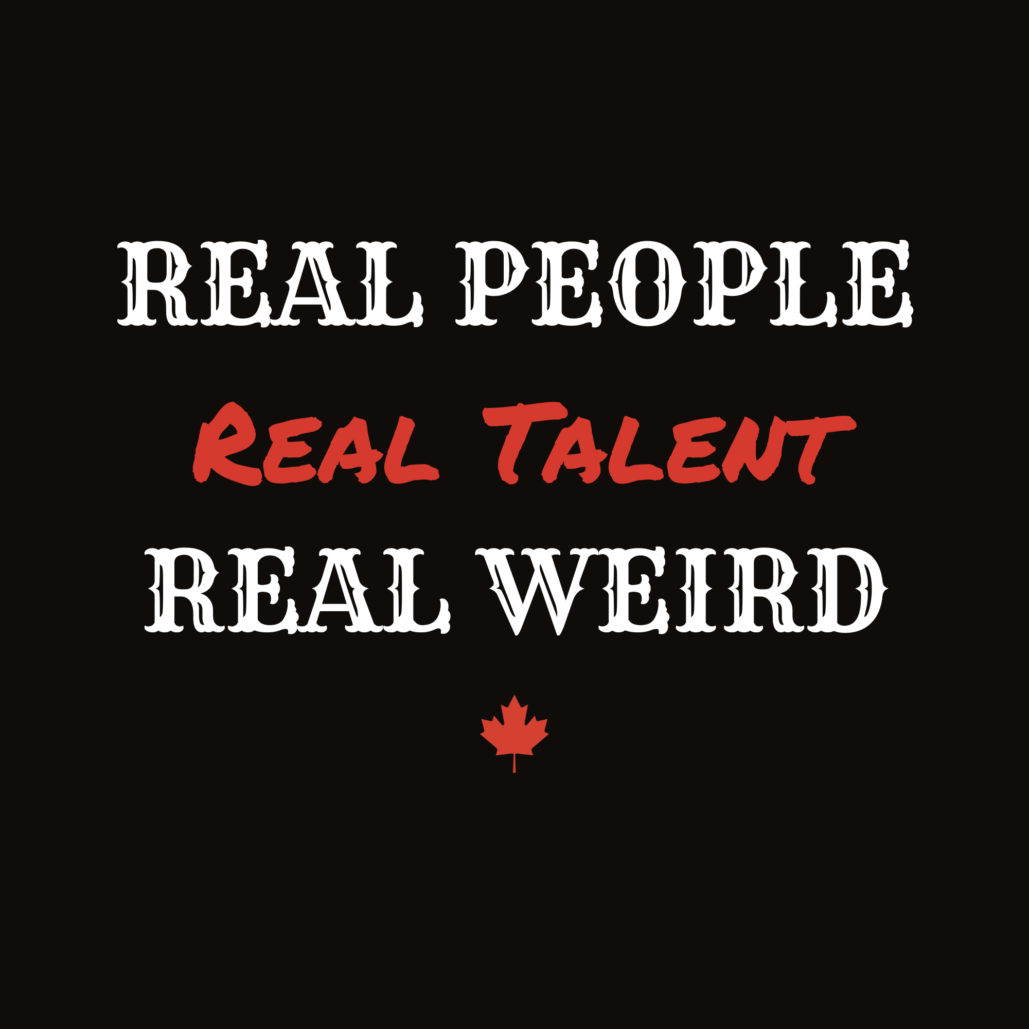 Text on black background reads "Real People, Real Talent" with a red maple leaf icon at the bottom.