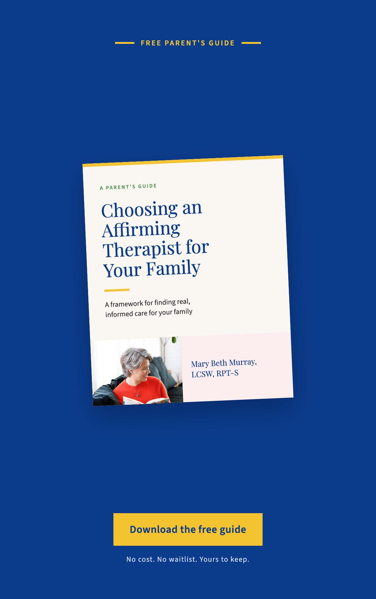 A digital advertisement for a free parent’s guide on choosing an affirming therapist for your family. The ad features a blue background, a white document snippet with a photo of a woman reading, and yellow buttons for downloading the guide.
