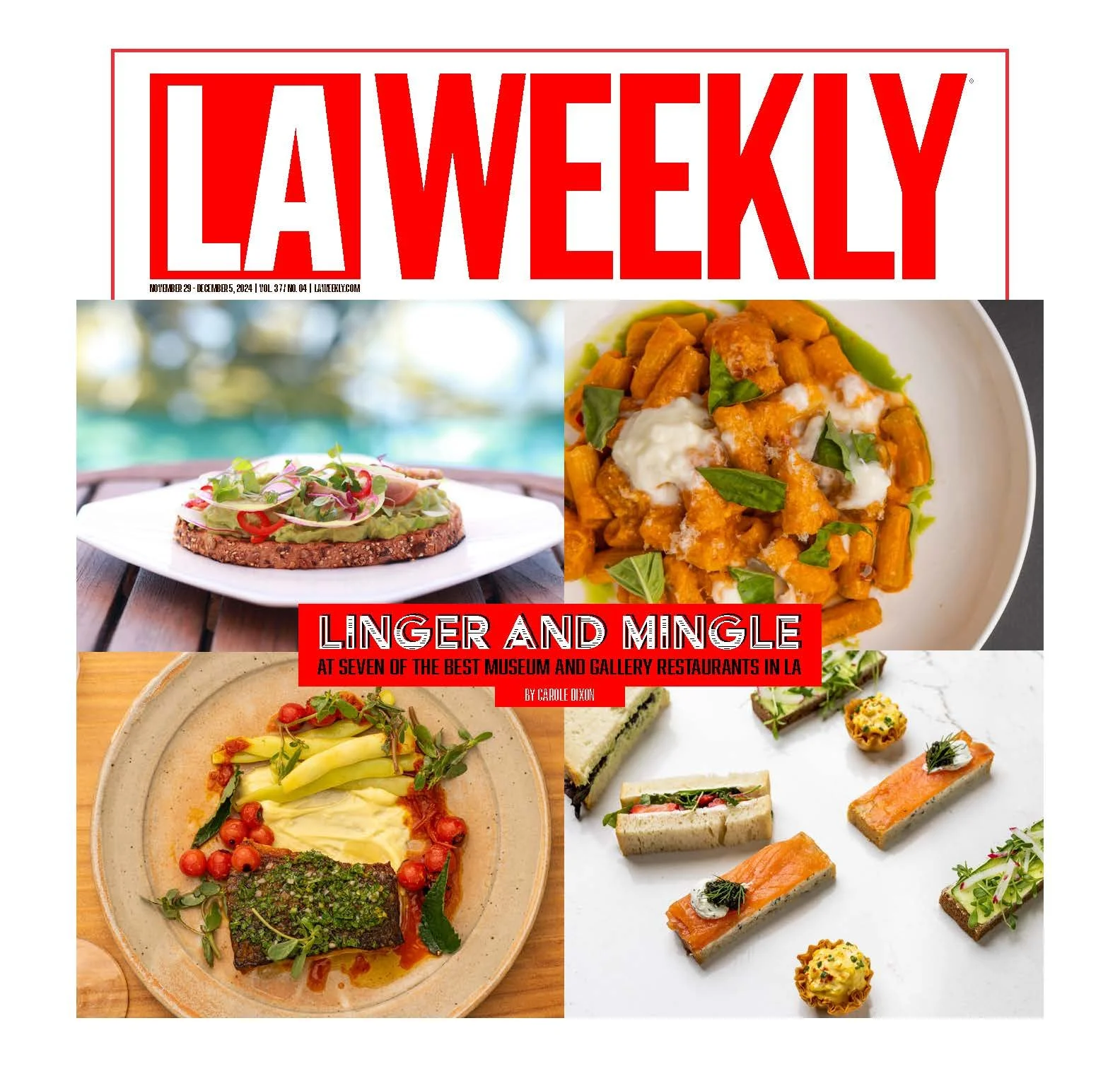 Cover of LA Weekly magazine featuring images of gourmet dishes and the headline "Linger and Mingle" in red text with a subtitle about Los Angeles restaurant scene.