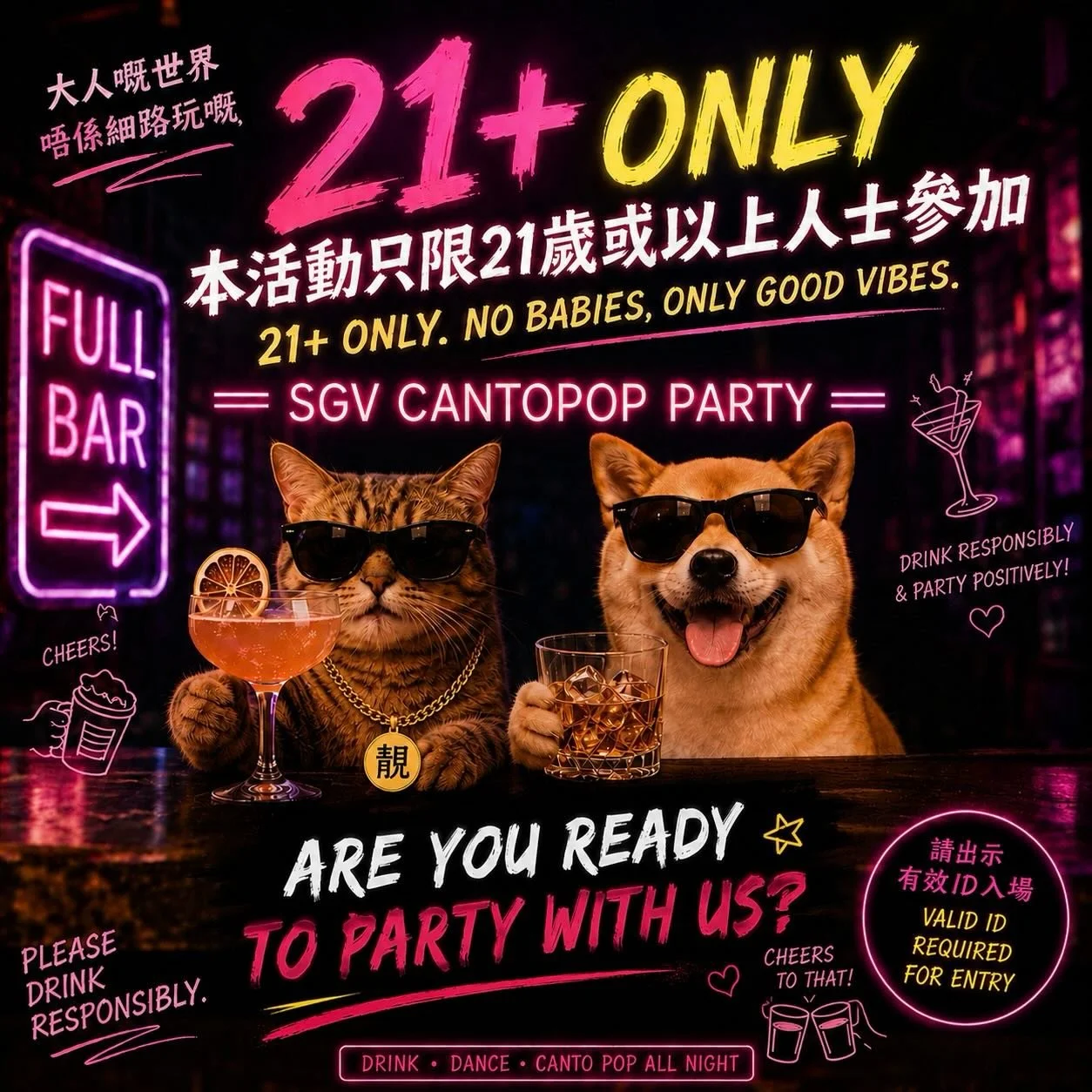 🔞 本活動只限21歲或以上人士參加
當晚將會有 Full Bar 酒水供應 🍸🍺
入場請準備有效身份證明文件（ID）🪪

🎶 SGV CANTOPOP PARTY
一晚廣東歌、飲酒、跳舞，同大家一齊開心玩到夜 😎✨
90s-10s Cantopop ・Good Vibes Only 🇭🇰

🔞 This event is strictly 21+ only
A full bar will be available all night 🍸🍺
Please bring a va