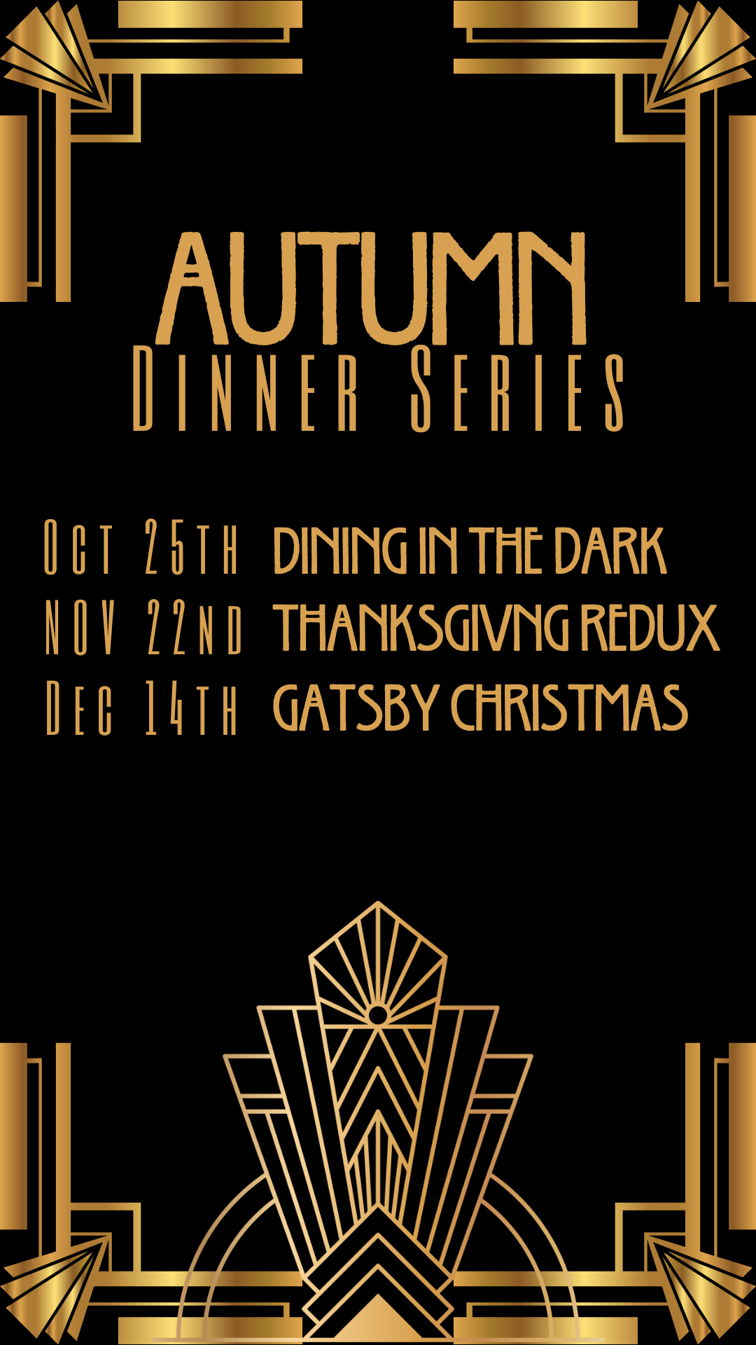 Event poster with an art-deco style black and gold design, promoting the Autumn Dinner Series, featuring dates and themes for October, November, and December.