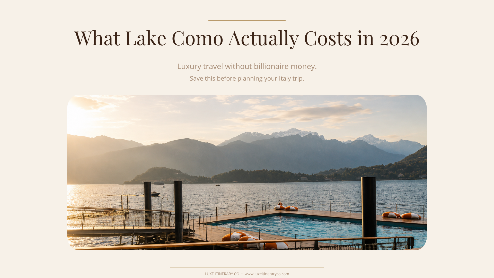 What Lake Como Really Costs in 2026