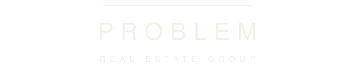 Problem Real Estate Group