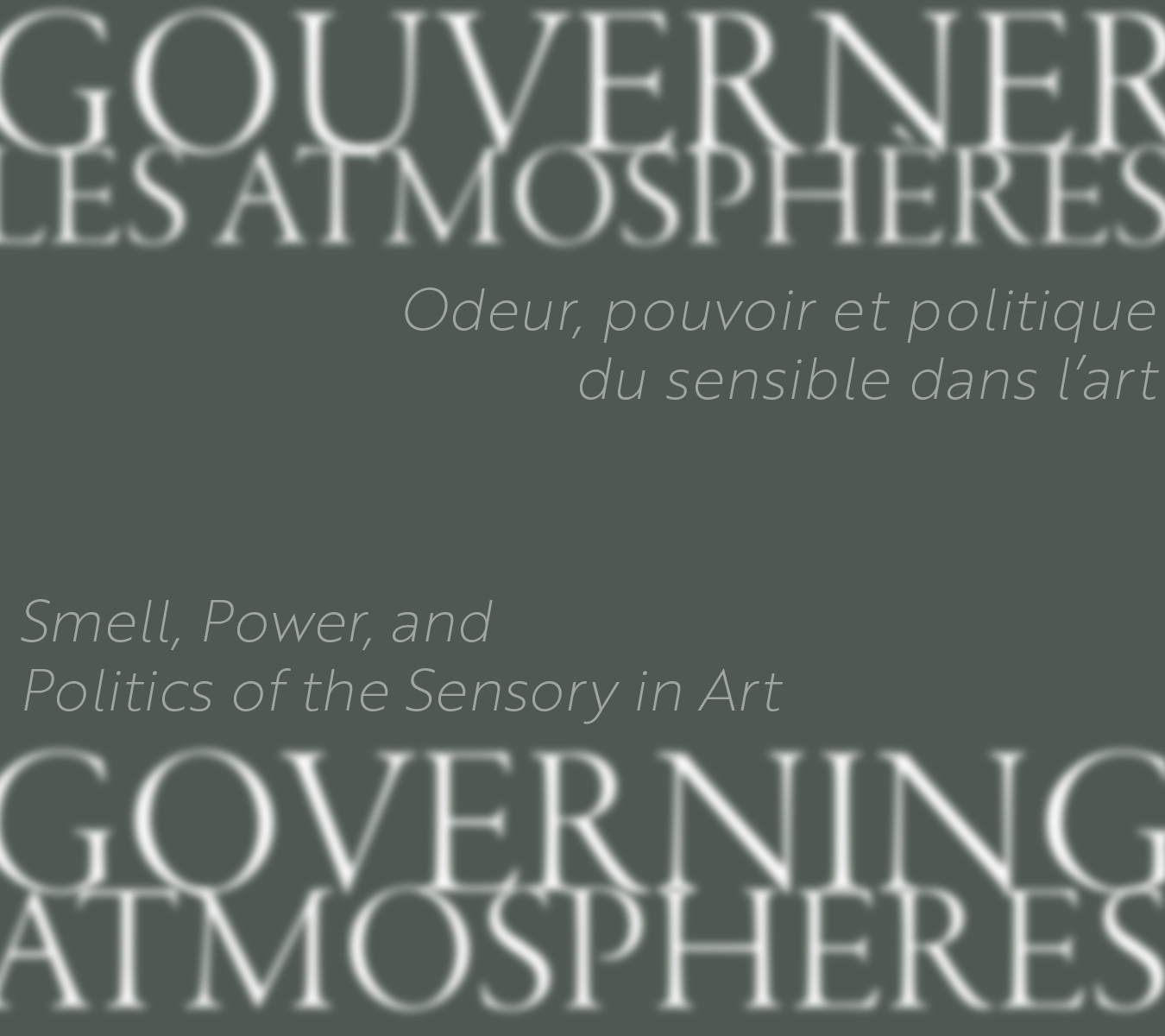 Book cover with title "Gouverner les Atmospheres: Odeur, pouvoir et politique du sensible dans l’art" and subtitle "Smell, Power, and Politics of the Sensory in Art" on a dark green background.