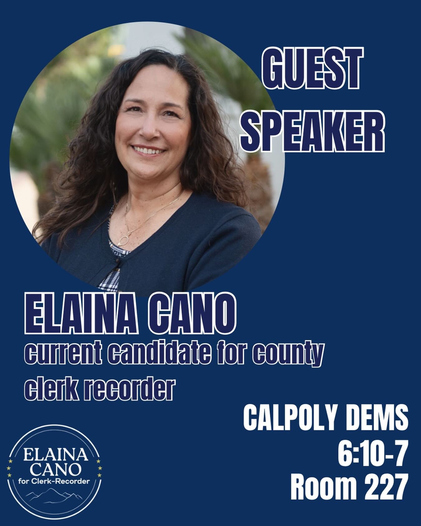 GUEST SPEAKER TOMORROW: County Clerk Recorder Candidate Elaina Cano!!