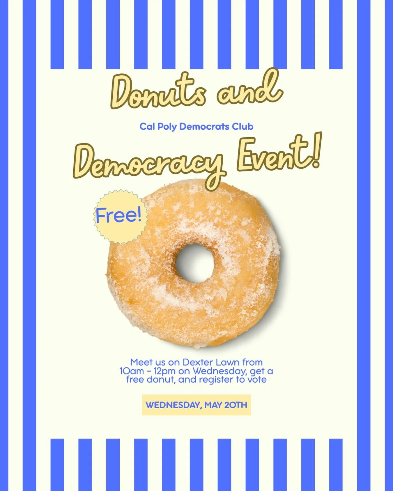 COME TO DEXTER TOMORROW FOR DONUTSSSSSSSS + GET REGISTERED TO VOTE!!
