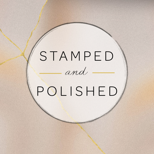 Stamped &amp; Polished