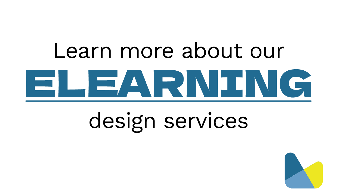 Learn more about our eLearning design services 