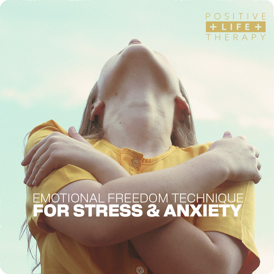 Emotional Freedom Technique (EFT) for Stress & Anxiety