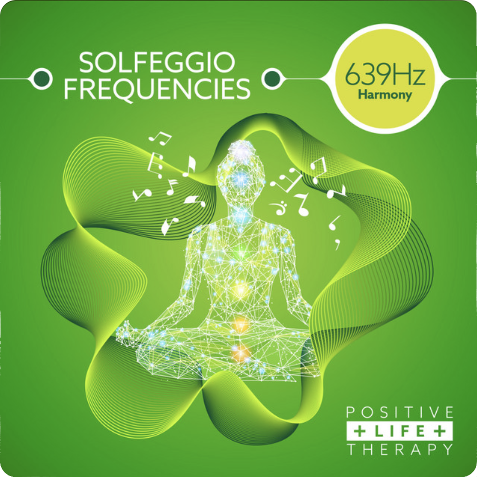 Solfeggio Frequencies: 639hz (Harmony)