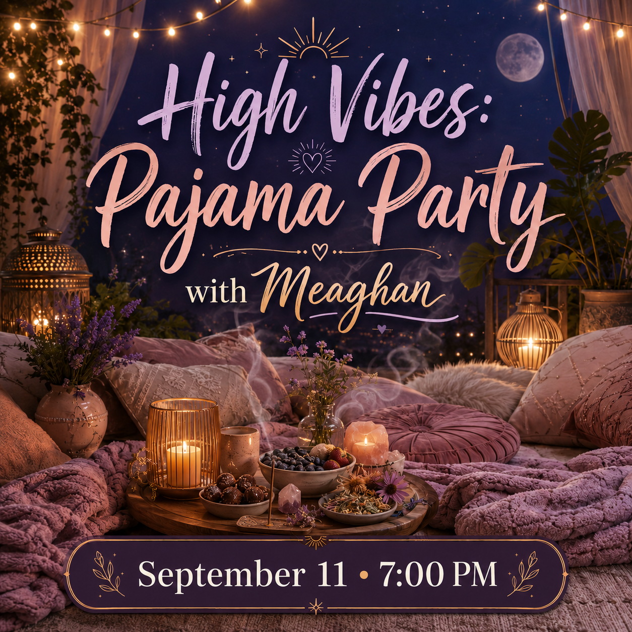 High Vibes • Pajama Party